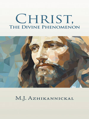 cover image of Christ, the Divine Phenomenon